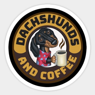 Funny cute Doxie Coffee drinkers shirt Dachshunds Sticker